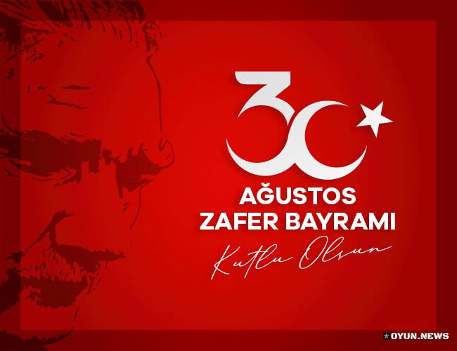 30 Ağustos Zafer Bayramınız Kutlu Olsun 30 Agustos Zafer Bayrami Kutlu Olsun 2024