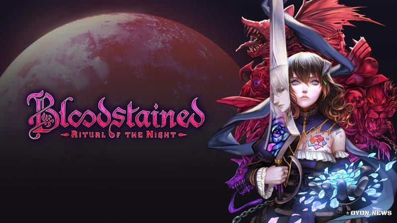 Bloodstained: Ritual of the Night Bloodstained Ritual Of The Night Oyunu