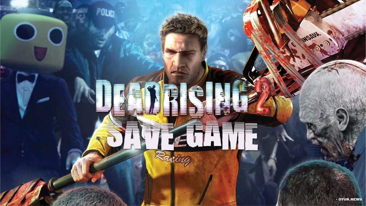 Dead Rising 2 Save Game Dead Rising 2 Save Game