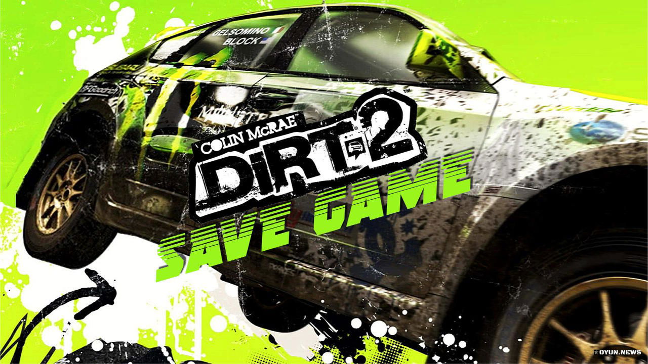 DiRT 2 Save Game Dirt 2 Save Game