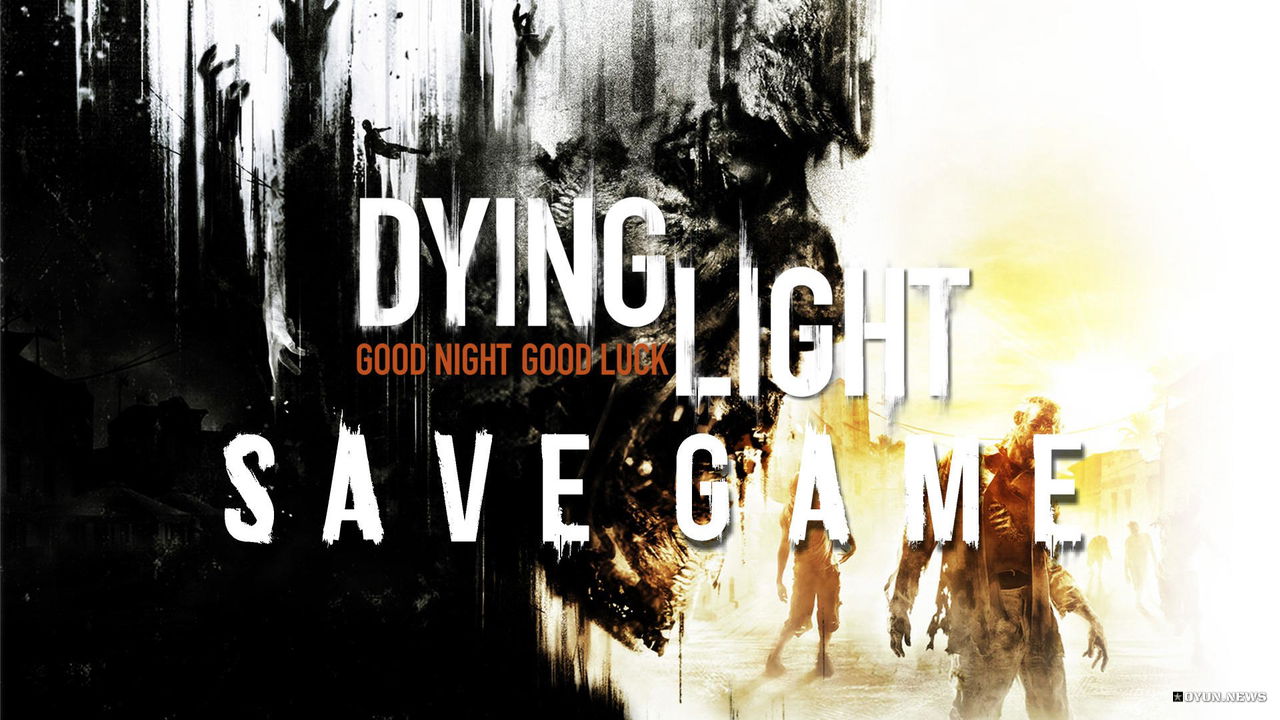 Dying Light Save Game Dying Light Save Game