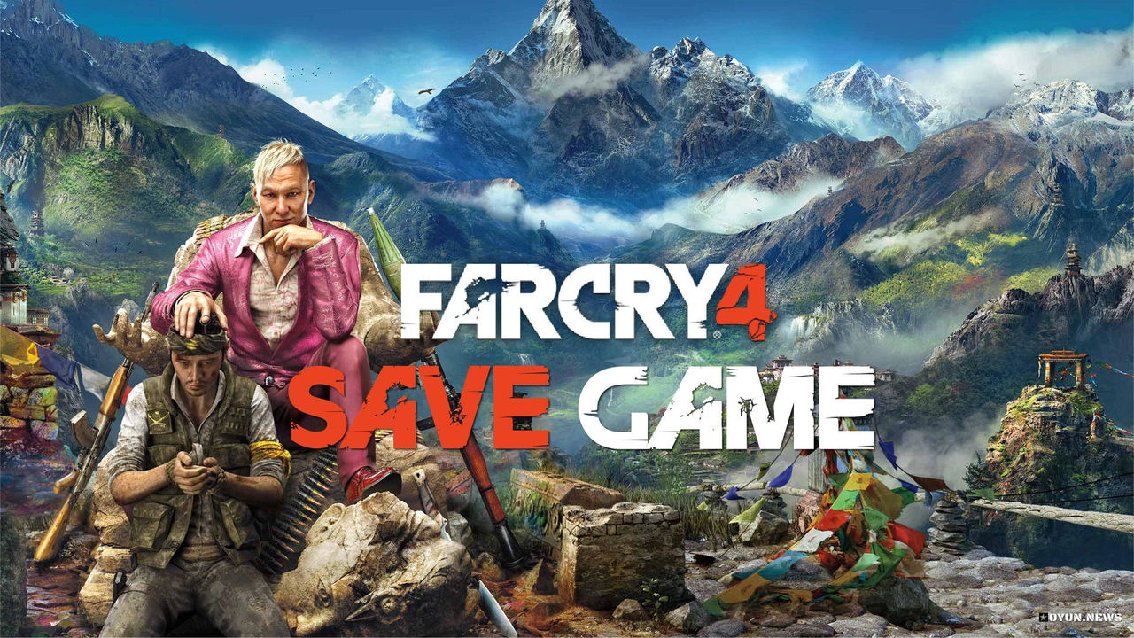 Far Cry 4 Save Game Far Cry 4 Save Game