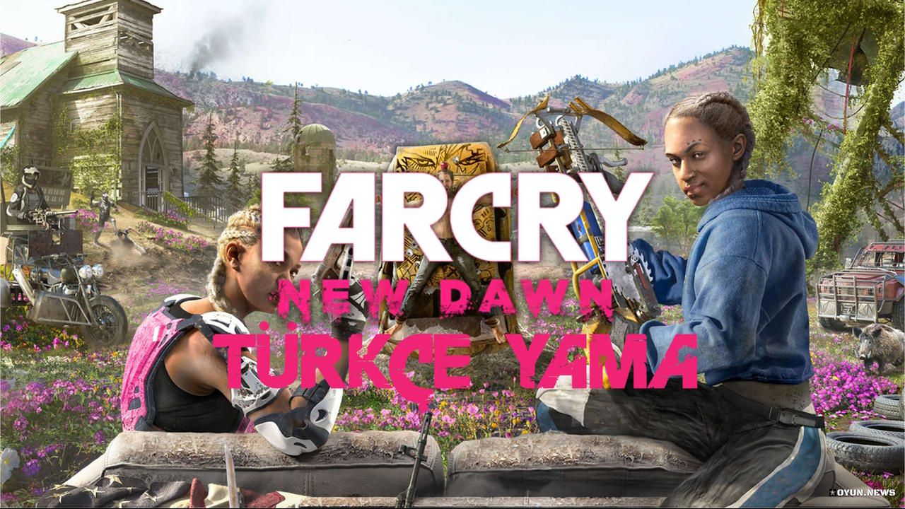 Far Cry: New Dawn Türkçe Yama Far Cry New Dawn Turkce Yama
