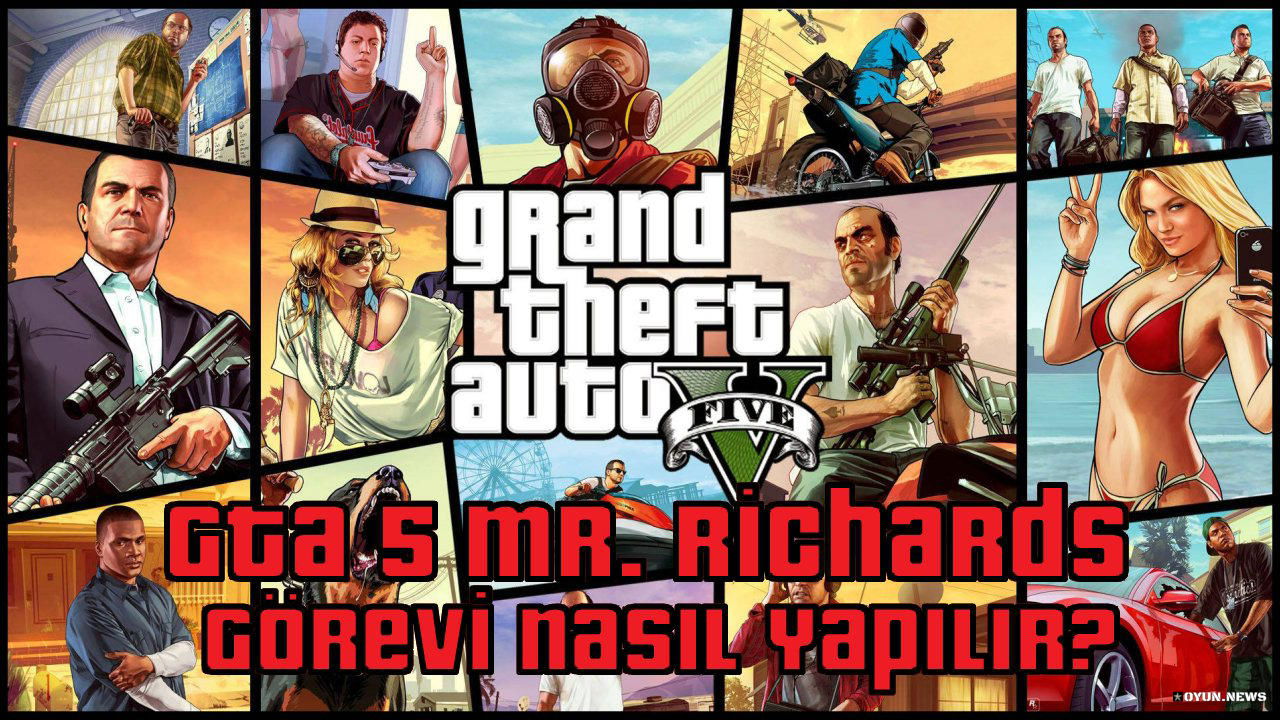 GTA 5 Mr. Richards Görevi Nasıl Yapılır? Nasıl Tamamlanır? Gta 5 Mr Richards Gorevi Nasil Tamamlanir