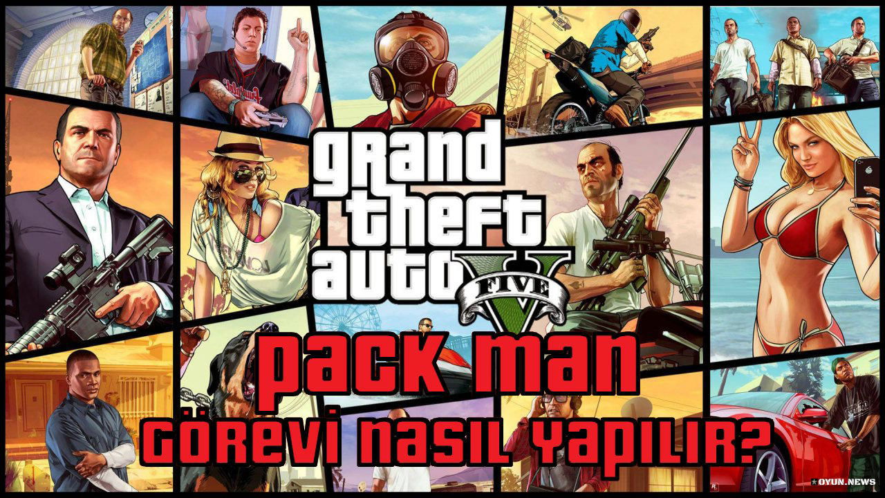 GTA 5 Pack Man Görevi Nasıl Yapılır? Nasıl Tamamlanır? Gta 5 Pack Man Gorevi Nasil Yapilir