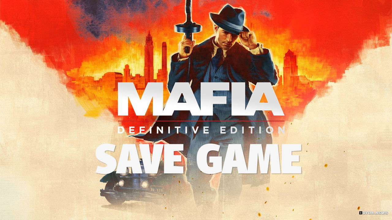 Mafia I: Definitive Edition Save Game Mafia Definitive Edition Save Game