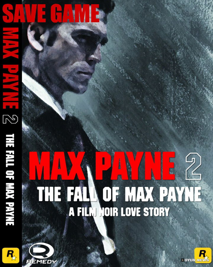 Max Payne 2: The Fall of Max Payne Save Game Max Payne 2 Save Game
