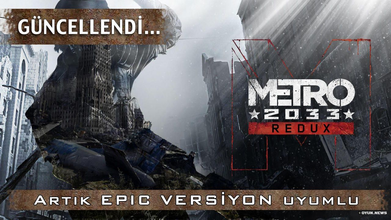 Metro 2033 Redux Türkçe Yama Metro 2033 Redux Turkce Yama Epicgames Uyumlu