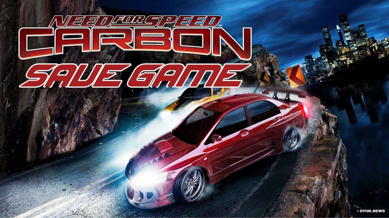 Need for Speed: Carbon Save Game Need For Speed Carbon Save Game