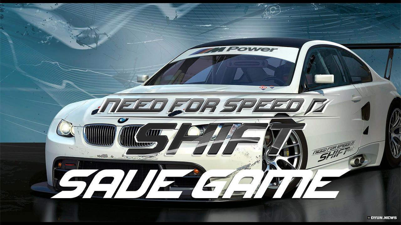 Need for Speed: Shift Save Game Need For Speed Shift Save Game