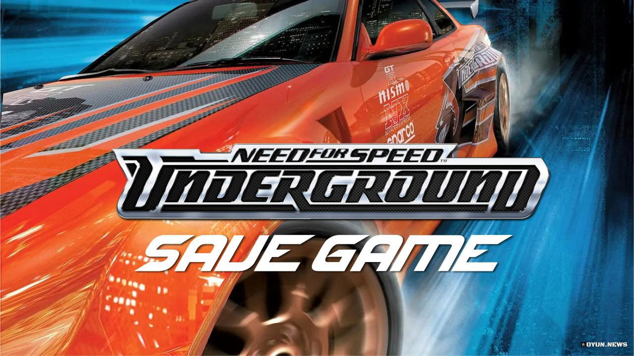 Need For Speed: Underground Save Game Need For Speed Underground Save Game