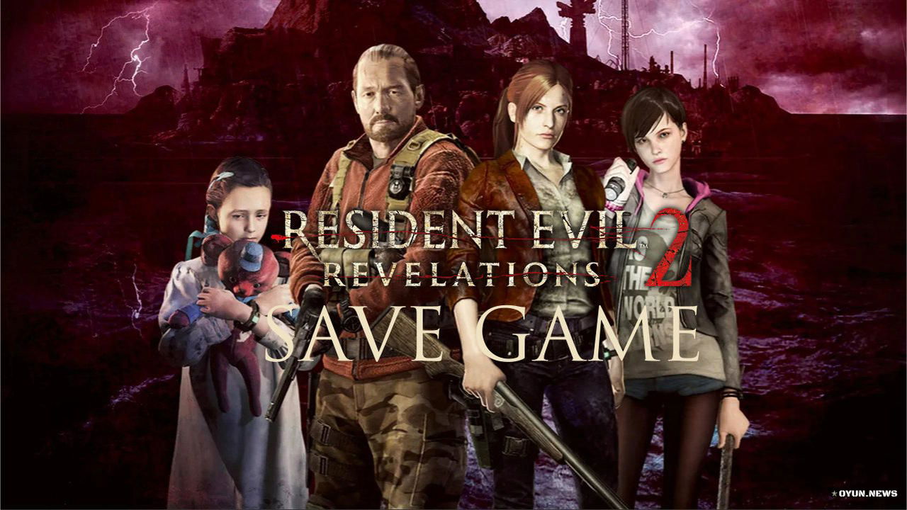 Resident Evil: Revelations 2 Save Game Resident Evil Revelations 2 Save Game