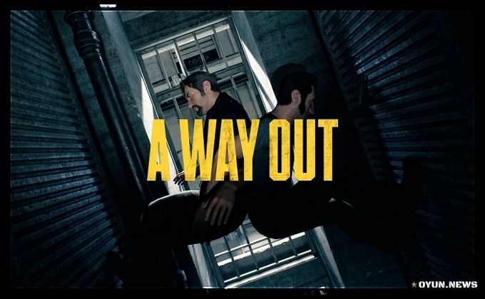 A Way Out İncelemesi ve Sistem Gereksinimleri A Way Out İncelemesi ve Sistem Gereksinimleri