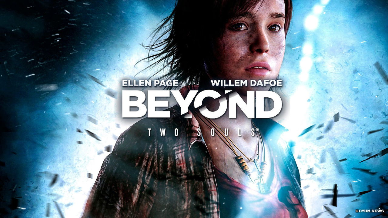 Beyond: Two Souls İncelemesi Beyond: Two Souls İncelemesi