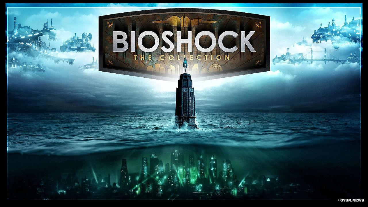 BioShock The Collection Sistem Gereksinimleri BioShock The Collection Sistem Gereksinimleri