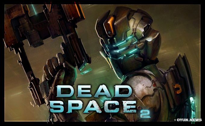 Dead Space 2 Sistem Gereksinimleri ve İncelemesi Dead Space 2 Sistem Gereksinimleri ve İncelemesi