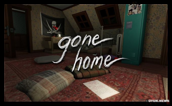 Gone Home Sistem Gereksinimleri ve İncelemesi Gone Home Sistem Gereksinimleri ve İncelemesi