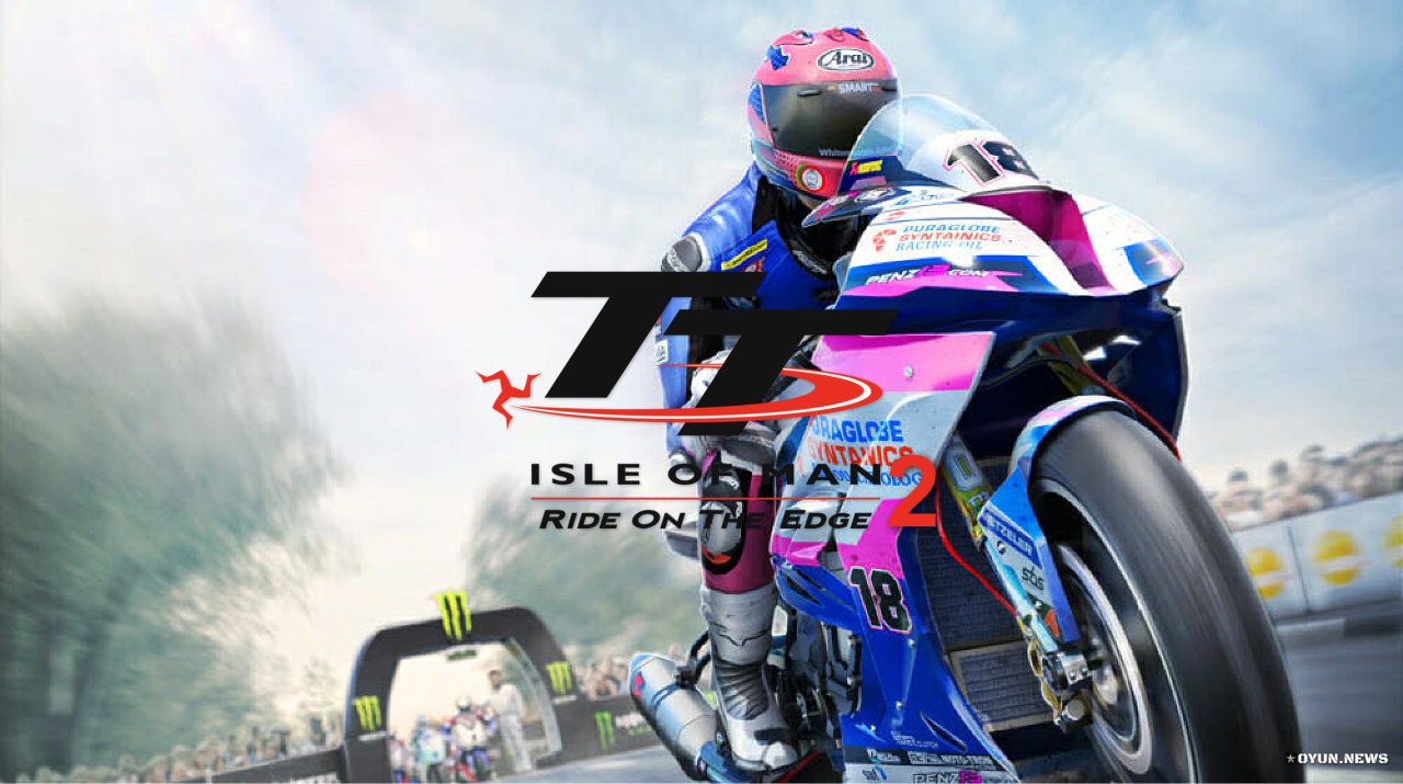 TT Isle of Man: Ride on the Edge 2 Minimum Sistem Gereksinimleri