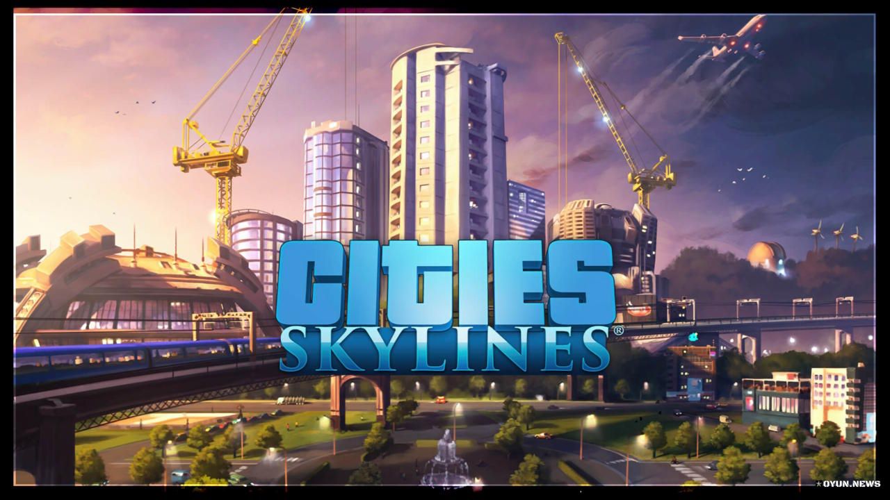 Cities Skylines Ucretsiz Kampanya
