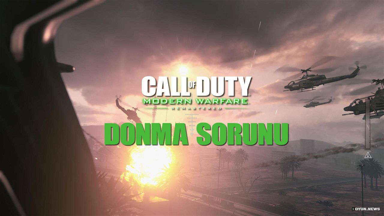 Modern Warfare Remastered Donma Sorunu