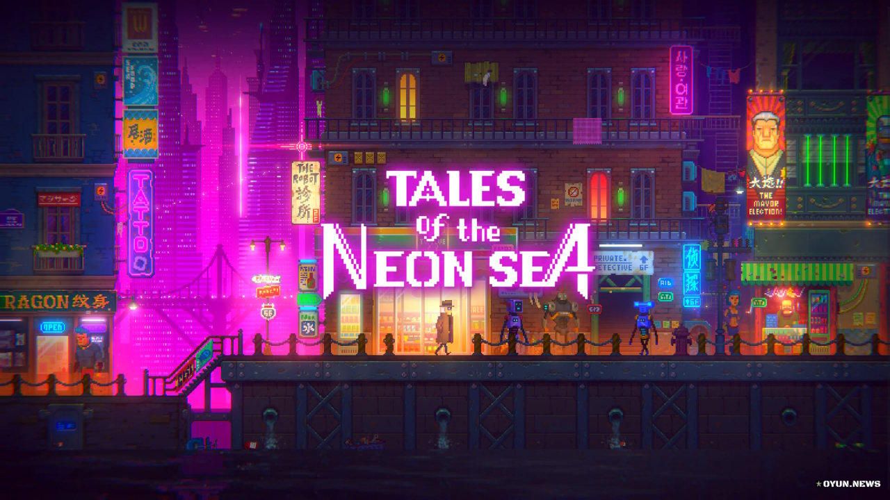 Tales Of The Neon Sea Ucretsiz Kampanya