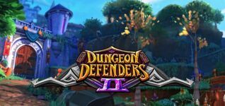 Dungeon Defenders 2 Sistem Gereksinimleri ve İncelemesi
