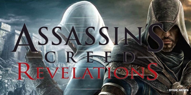 Assassin’s Creed Revelations Sistem Gereksinimleri ve İncelemesi