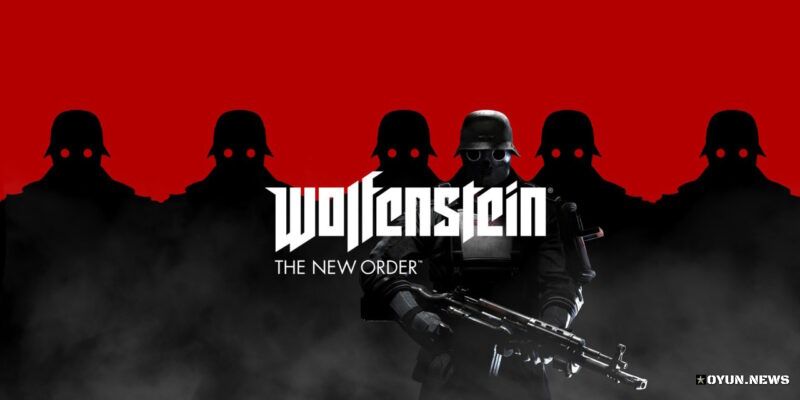 Wolfenstein: The New Order İnceleme ve Sistem Gereksinimleri